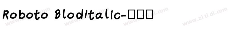 Roboto BlodItalic字体转换